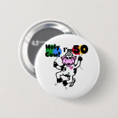 Badge Rond 5 Cm Vache sainte je suis 50 T-shirts et cadeaux (Devant & derrière)