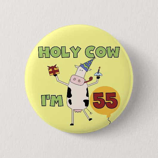 Badge Rond 5 Cm Vache sainte je suis 55 T-shirts et cadeaux (Devant)