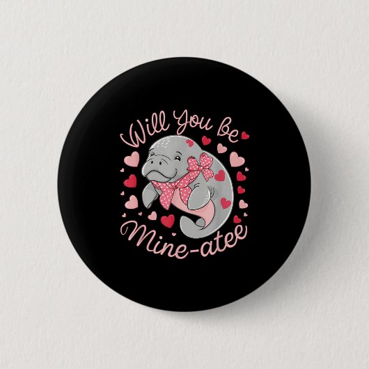 Badge Rond 5 Cm Valentine Manatee Cute Animal Hearts Will You Be M (Devant)