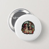 Badge Rond 5 Cm Valentines Jusqu'À La Mort Faites-Nous Partie Clas (Devant & derrière)