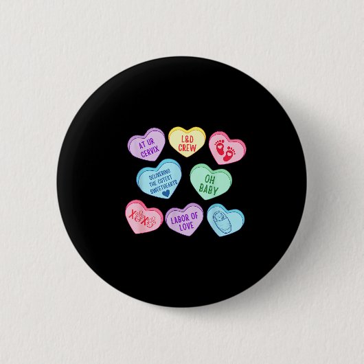 Badge Rond 5 Cm Valentines Labor And Delivery Nurse Heart Candy La (Devant)