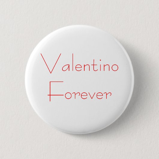 Badge Rond 5 Cm Valentino pour toujours (Devant)