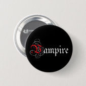 Badge Rond 5 Cm Vampire calligraphique (Devant & derrière)