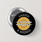 Badge Rond 5 Cm Vaxxed et masqué contre Covid-19 (Devant & derrière)