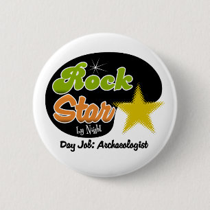 Badge Rond 5 Cm Vedette du rock par nuit - archéologue du travail