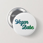 Badge Rond 5 Cm Vegan Babe (Devant & derrière)