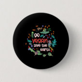Badge Rond 5 Cm Vegan Save The Earth (Devant)