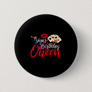 Badge Rond 5 Cm Vegas Anniversaire Reine Funny Ami Fête de vacance