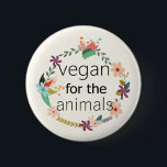 Badge Rond 5 Cm Végétan pour les animaux design floral<br><div class="desc">Une belle conception vintage de couronne fleurie,  avec "vegan pour les animaux" au milieu.</div>