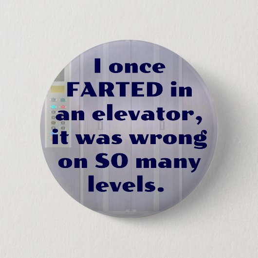 Badge Rond 5 Cm Vendu dans un ascenseur, FART JOKE, DAD JOKE (Devant)