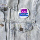 Badge Rond 5 Cm Venez ensemble (En situation)