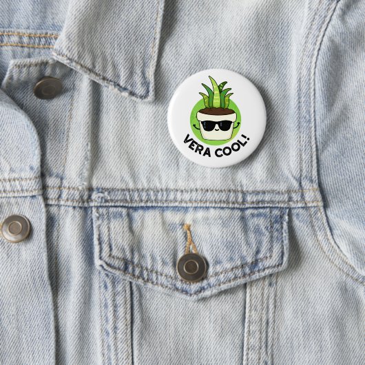Badge Rond 5 Cm Vera Cool Funny Aloe Vera Pun (En situation)