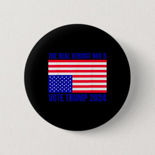 Badge Rond 5 Cm Verdict réel 5 novembre Trump 2024 À l'envers Drap
