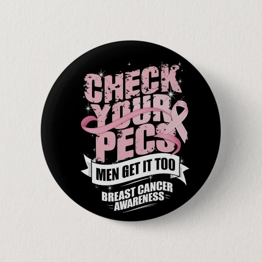 Badge Rond 5 Cm Vérifiez votre Pecs Hommes Sensibilisation au canc (Devant)