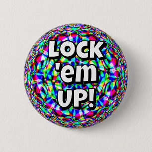 Badge Rond 5 Cm Verrouillez-les ! (vous pouvez modifier les mots)