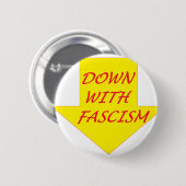 Badge Rond 5 Cm Vers le bas avec le fascisme (Devant & derrière)