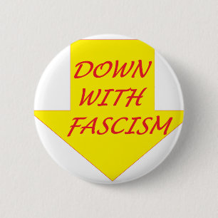 Badge Rond 5 Cm Vers le bas avec le fascisme
