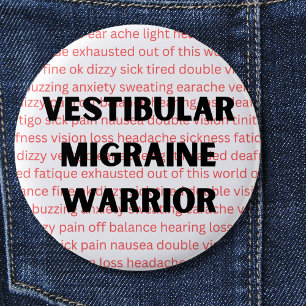 Badge Rond 5 Cm Vestibular Migraine Warrior Chronique vertigo Butt