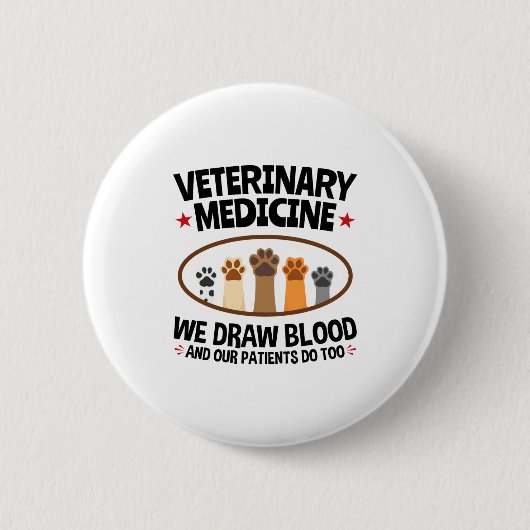 Badge Rond 5 Cm Vet Tech Veterinarian Funny Draw Blood Quote (Devant)