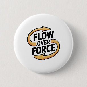 Badge Rond 5 Cm Vêtement de yoga Lance Yin Yang Flow Over Force