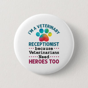 Badge Rond 5 Cm Vétérinaire Réceptionniste Cute Appréciation Paw