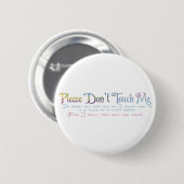 Badge Rond 5 Cm Veuillez ne pas me toucher (Devant & derrière)