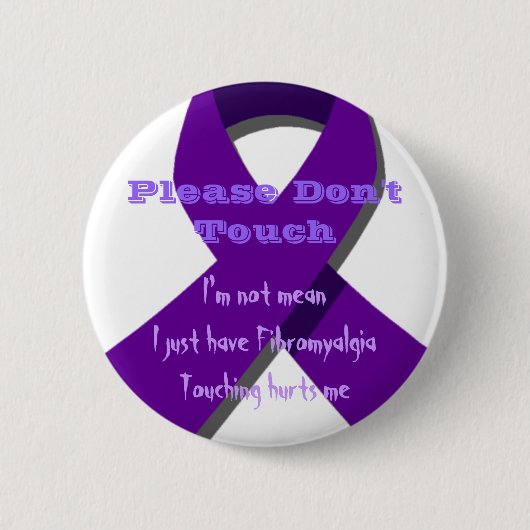 Badge Rond 5 Cm Veuillez ne pas me toucher (Devant)