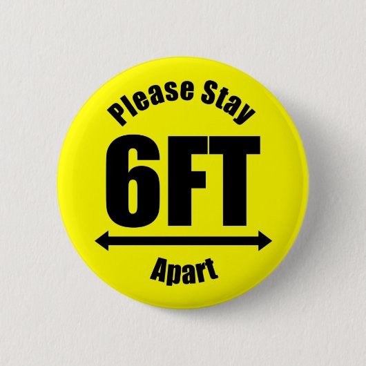 Badge Rond 5 Cm Veuillez Séjourner 6 Pieds En Dehors Jaune (Devant)
