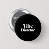 Badge Rond 5 Cm Vibe Director Bold Energy Leader Text Design (Devant & derrière)