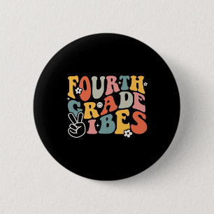 Badge Rond 5 Cm Vibes de 4e année - Équipe de 4e année Rétro 1er j