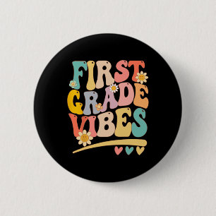 Badge Rond 5 Cm Vibes de première année pour filles garçons de 1èr