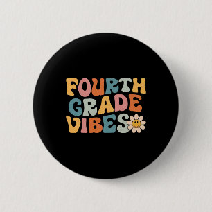 Badge Rond 5 Cm Vibes de quatrième année - Équipe de 4e année Rétr