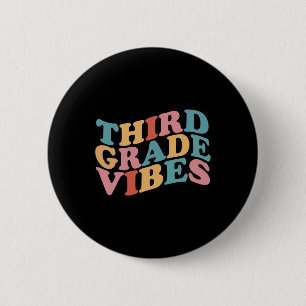 Badge Rond 5 Cm Vibes de troisième année Byck à l'école pour l'étu