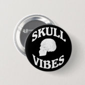 Badge Rond 5 Cm Vibes du crâne (Devant & derrière)