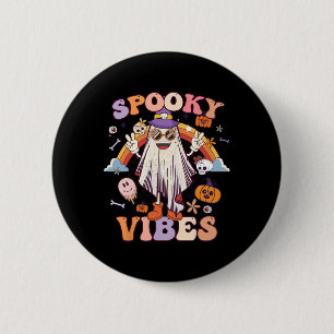 Badge Rond 5 Cm Vibes éffrayant Ghost Retro Super Halloween Femmes