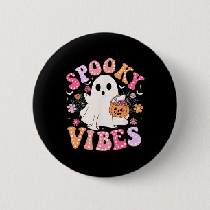 Badge Rond 5 Cm Vibes éffrayant Ghost Retro Super Halloween Femmes