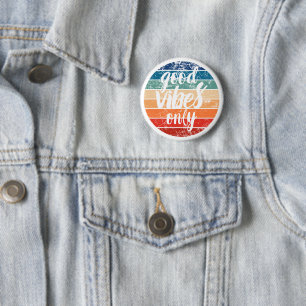 Badge Rond 5 Cm Vibes Positives Uniquement