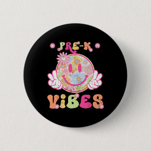 Badge Rond 5 Cm Vibes Pré-maternelle Groovy 1er Jour D'école Ensei