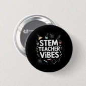 Badge Rond 5 Cm Vibrations de professeur de STEM, Enseignement des (Devant & derrière)
