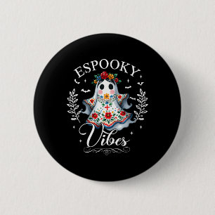 Badge Rond 5 Cm Vibrations d'Espooky Maestra Halloween Espagnol Me