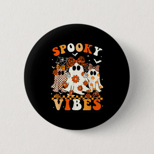 Badge Rond 5 Cm Vibrations Effrayantes Fantôme Rétro Groovy Hallow