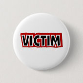 Badge Rond 5 Cm Victime (Devant)