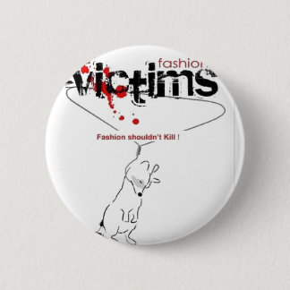 Badge Rond 5 Cm Victimes de mode