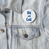 Badge Rond 5 Cm Vieux et froid (En situation)