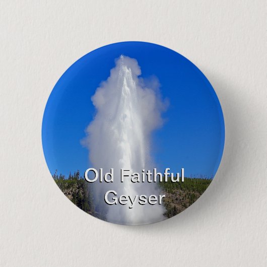 Badge Rond 5 Cm Vieux Geyser (Devant)