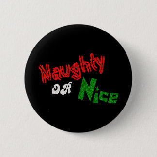 Badge Rond 5 Cm Vilain ou Nice ? Bouton