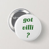 Badge Rond 5 Cm villus obtenus ? (Devant & derrière)