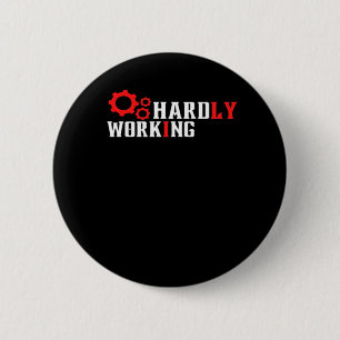 Badge Rond 5 Cm Vintage À peine Travailler Drôle Typographie Essen