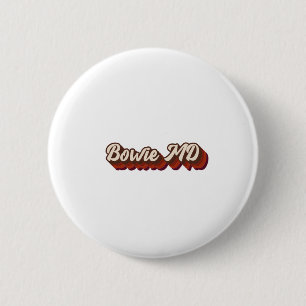 Badge Rond 5 Cm Vintage Bowie Maryland
