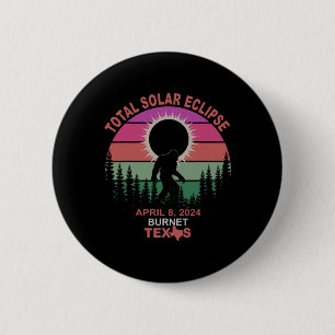 Badge Rond 5 Cm Vintage Burnet Texas Total Solar Eclipse 2024